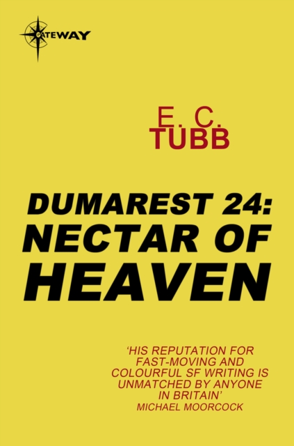 Nectar of Heaven : The Dumarest Saga Book 24, EPUB eBook