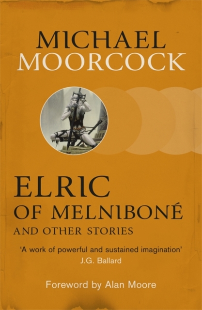 Elric of Melnibone and Other Stories, Paperback / softback Book