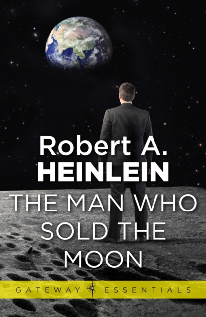 The Man Who Sold the Moon, EPUB eBook