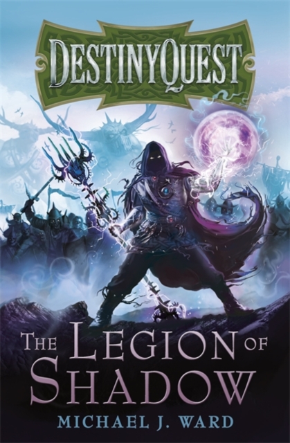 The Legion of Shadow : DestinyQuest Book 1, Paperback Book