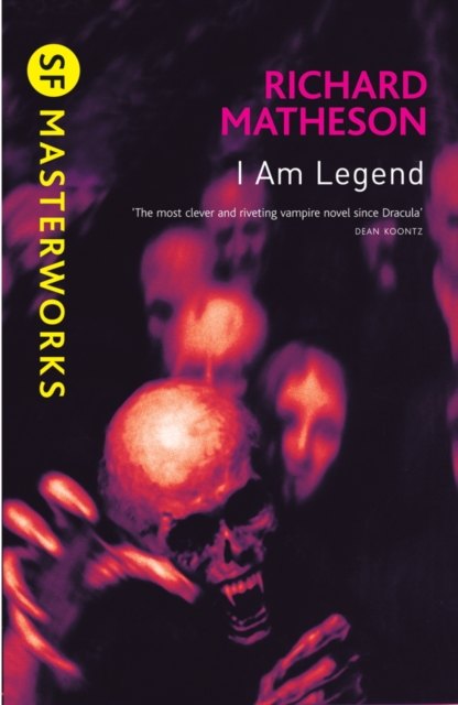 I Am Legend : The chilling horror masterpiece that you won t be able to put down, EPUB eBook