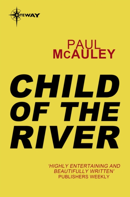 Child of the River : Confluence Book 1, EPUB eBook