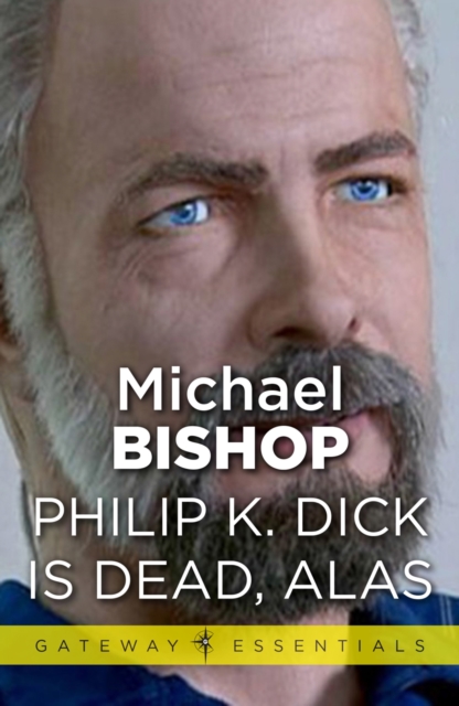 Philip K Dick is Dead, Alas, EPUB eBook