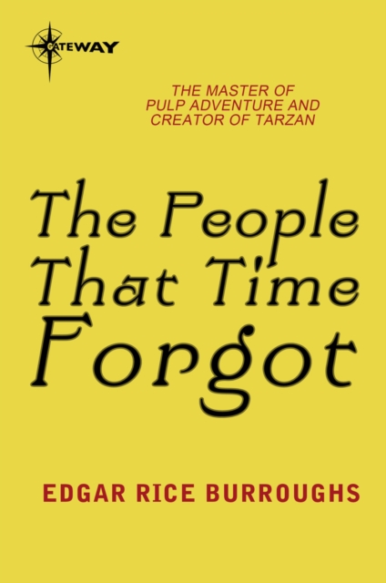 The People That Time Forgot : Land That Time Forgot Book 2, EPUB eBook