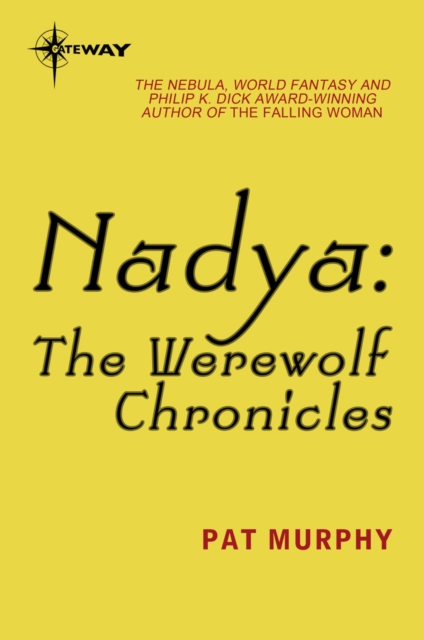 Nadya : The Werewolf Chronicles, EPUB eBook