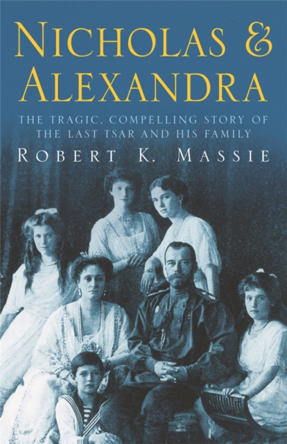 Nicholas & Alexandra : Nicholas & Alexandra, Paperback / softback Book