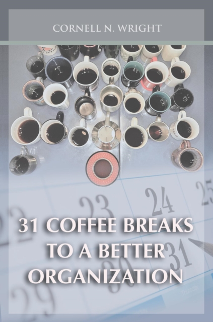 31 Coffee Breaks to a Better Organization, EPUB eBook