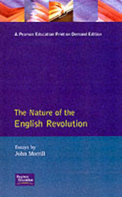 The Nature of the English Revolution, Paperback / softback Book