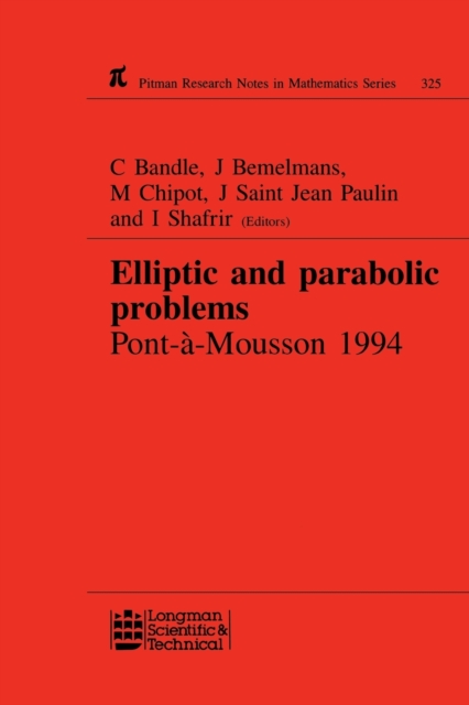 Elliptic and Parabolic Problems : Pont-A-Mousson 1994, Volume 325, Hardback Book