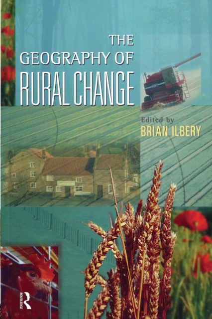 The Geography of Rural Change, Paperback / softback Book
