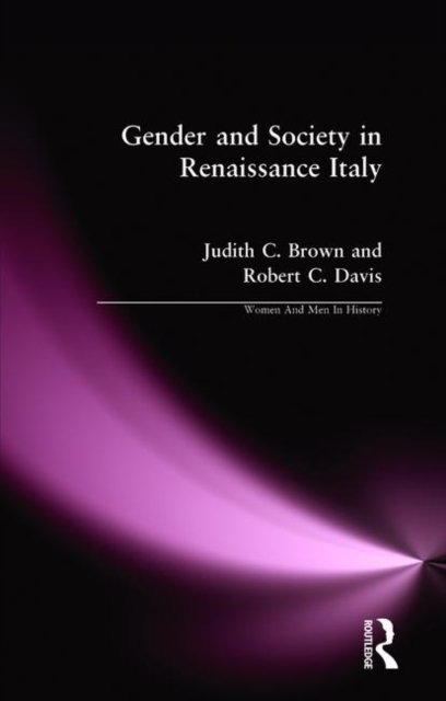 Gender and Society in Renaissance Italy, Paperback / softback Book