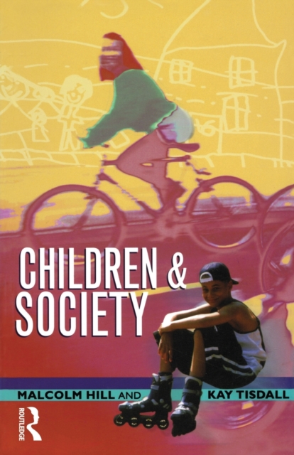 Children and Society, Paperback / softback Book