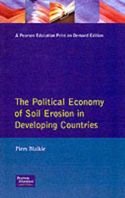 The Political Economy of Soil Erosion in Developing Countries, Paperback Book