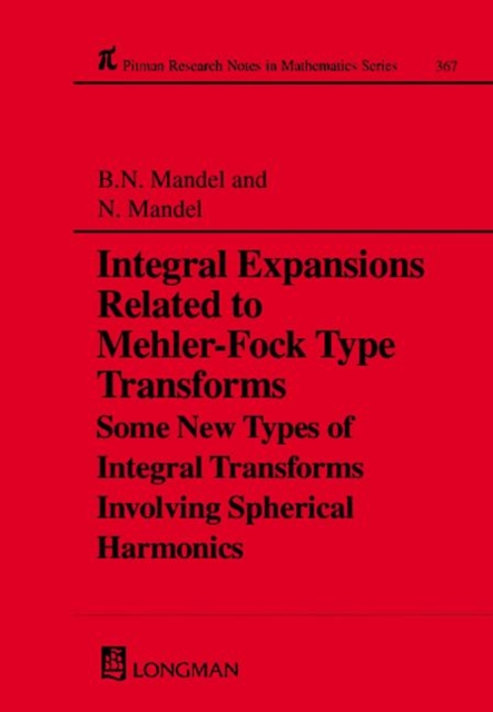 Integral Expansions Related to Mehler-Fock Type Transforms, Hardback Book