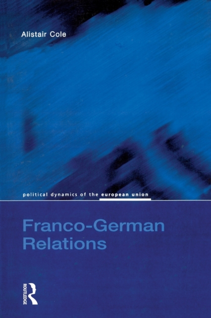 Franco-German Relations, Paperback / softback Book
