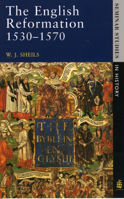The English Reformation 1530 - 1570, Paperback / softback Book