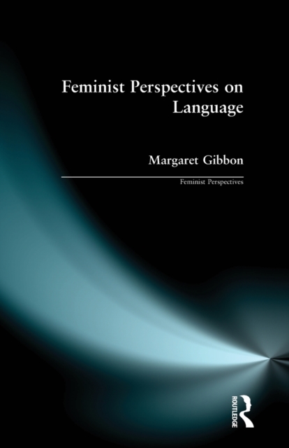Feminist Perspectives on Language, Paperback / softback Book