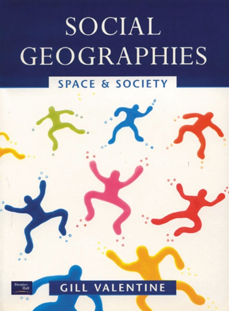 Social Geographies : Space and Society, Paperback / softback Book