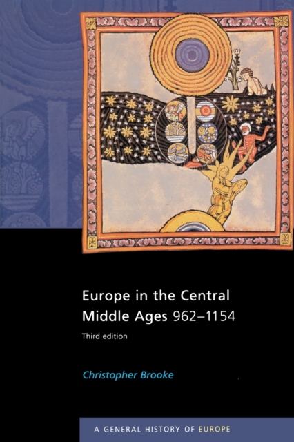 Europe in the Central Middle Ages : 962-1154, Paperback / softback Book