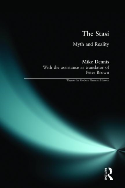 The Stasi : Myth and Reality, Paperback / softback Book