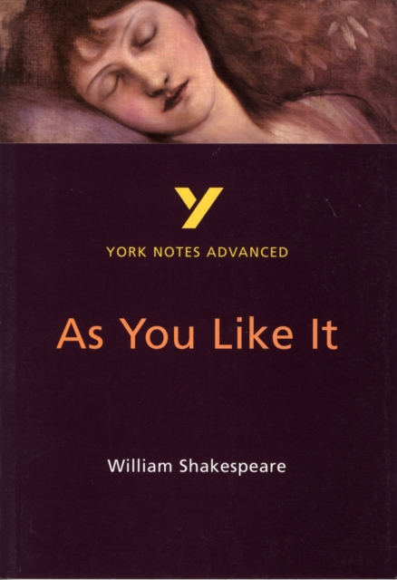 As You Like It: York Notes Advanced everything you need to catch up, study and prepare for and 2023 and 2024 exams and assessments, Paperback / softback Book