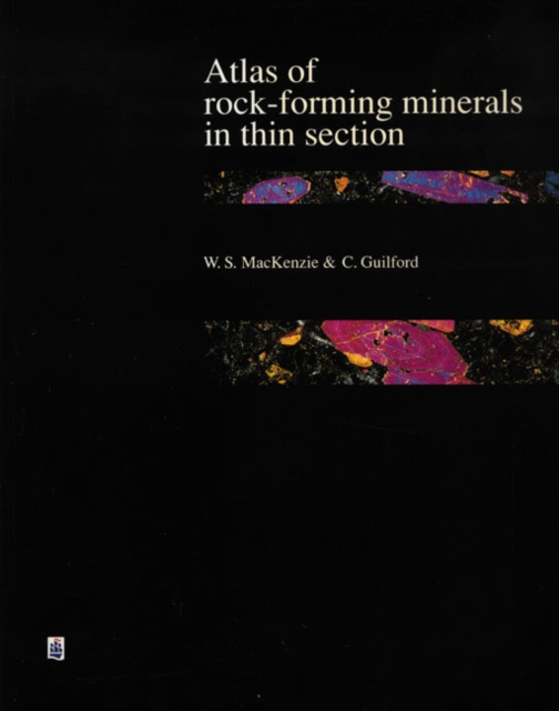 Atlas of the Rock-Forming Minerals in Thin Section, Paperback / softback Book