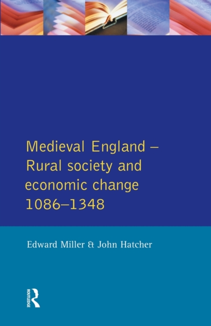 Medieval England : Rural Society and Economic Change 1086-1348, Paperback / softback Book