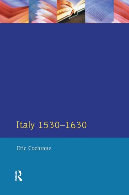 Italy 1530-1630, Paperback / softback Book