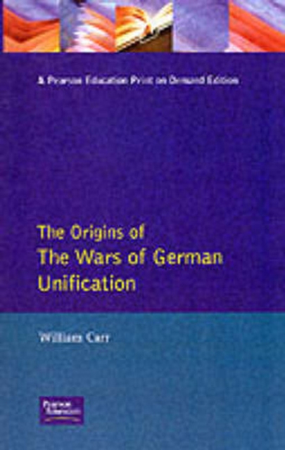 The Origins of the Wars of German Unification, Paperback / softback Book