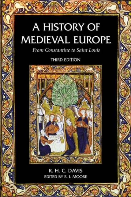 A History of Medieval Europe : From Constantine to Saint Louis, Paperback / softback Book