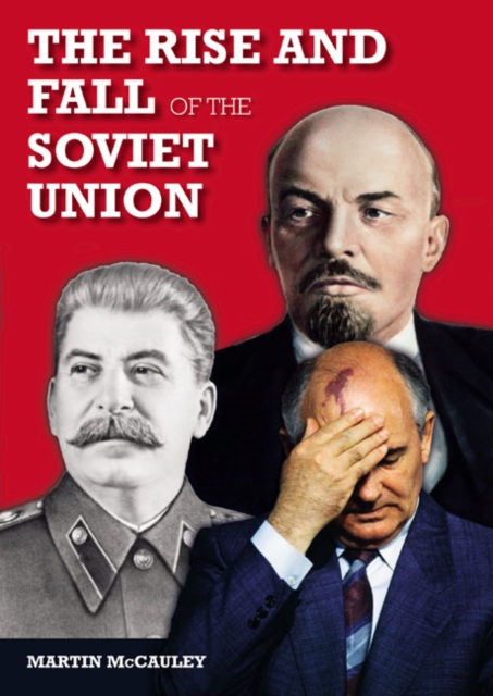 The Rise and Fall of the Soviet Union, Paperback / softback Book