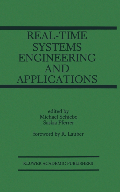 Real-Time Systems Engineering and Applications : Engineering and Applications, PDF eBook