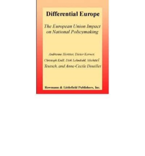 Differential Europe : The European Union Impact on National Policymaking, Book Book