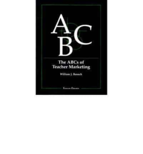 The Abcs of Teacher Marketing, Book Book
