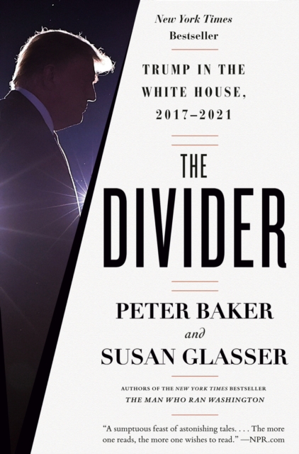 The Divider : Trump in the White House, 2017-2021, Paperback / softback Book
