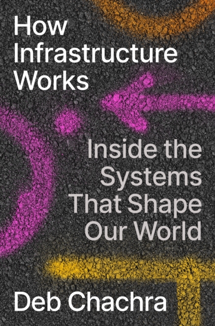 How Infrastructure Works, EPUB eBook