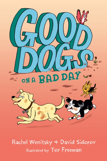 Good Dogs on a Bad Day, Paperback / softback Book