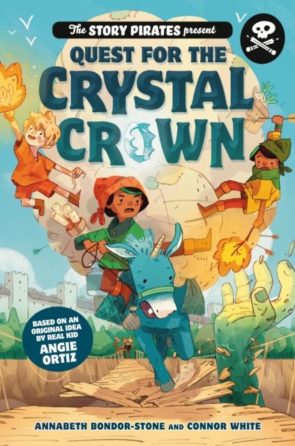 Story Pirates Present: Quest for the Crystal Crown, EPUB eBook