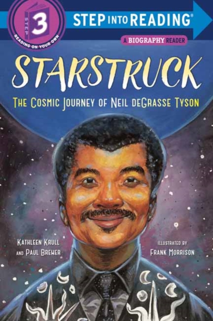 Starstruck : The Cosmic Journey of Neil Degrasse Tyson, Paperback / softback Book