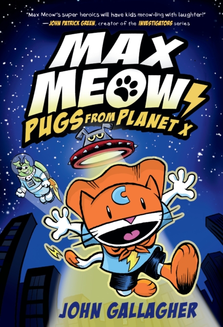 Max Meow Book 3: Pugs from Planet X, Hardback Book