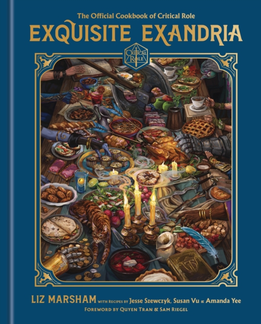 Exquisite Exandria: The Official Cookbook of Critical Role, EPUB eBook