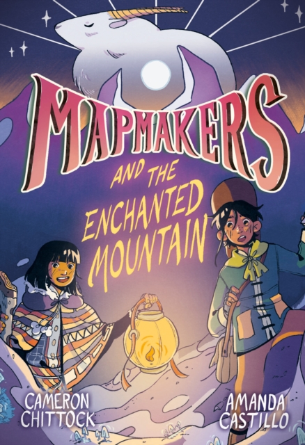 Mapmakers and the Enchanted Mountain : (A Graphic Novel), Paperback / softback Book