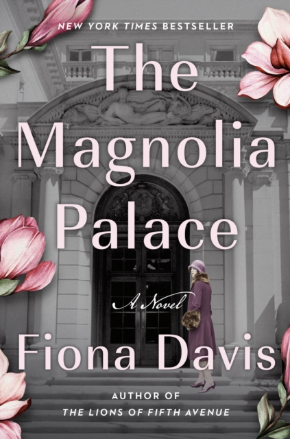 The Magnolia Palace : A Novel, Hardback Book