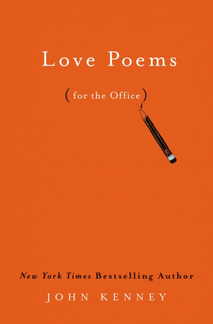 Love Poems For The Office, Hardback Book