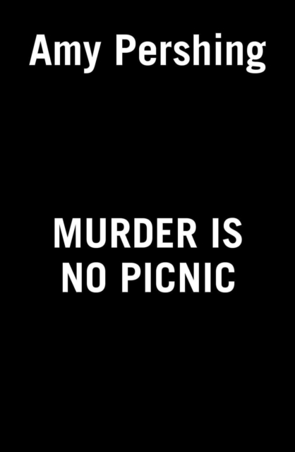Murder Is No Picnic, Paperback / softback Book