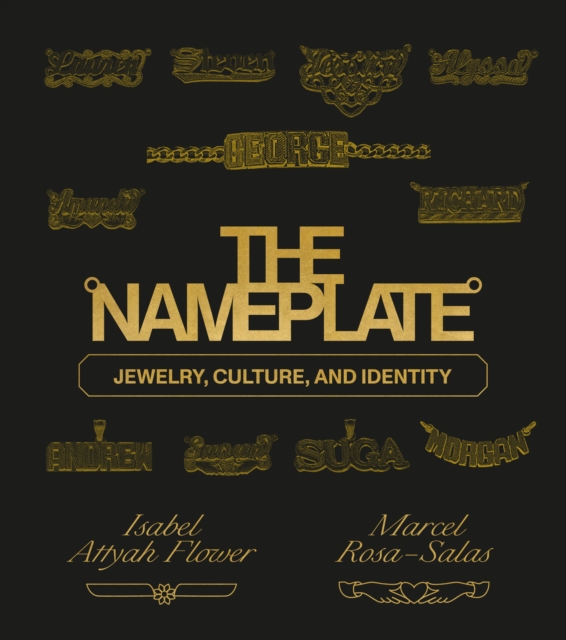 The Nameplate : Jewelry, Culture, and Identity, Hardback Book