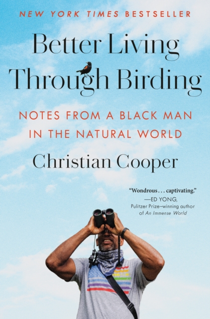 Better Living Through Birding, Hardback Book