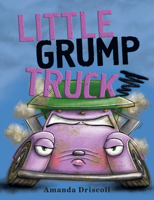 Little Grump Truck, Hardback Book
