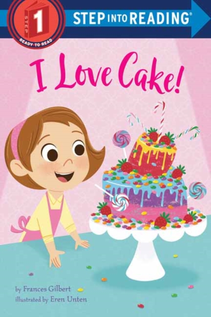 I Love Cake!, Paperback / softback Book