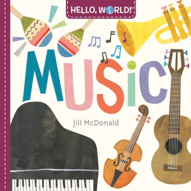 Hello, World! Music, Board book Book